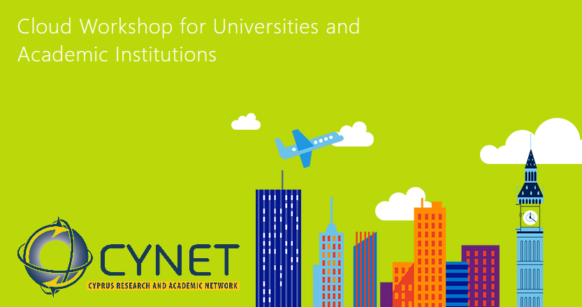 Ημερίδα Cloud Workshop for Universities and Academic Institutions την οποία διοργανώνει η Microsoft σε συνεργασία με το ΚΕΑΔ