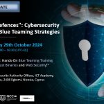 Save the Date: “Fortifying Defences” – Cybersecurity Initiatives & Blue Teaming Strategies